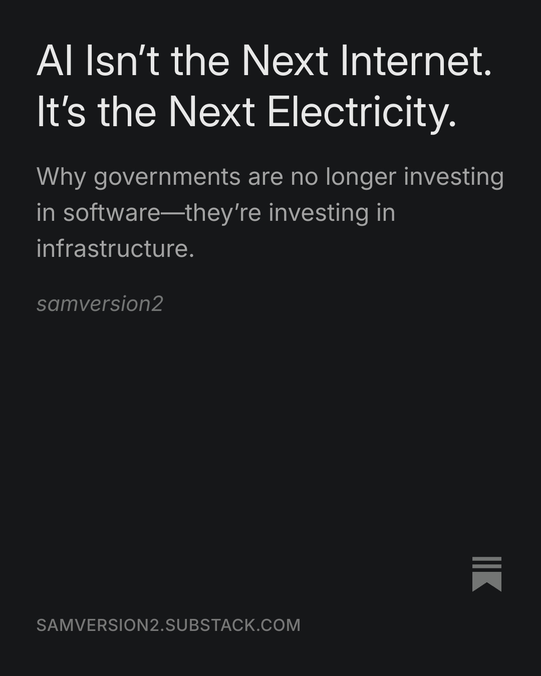 AI Isn’t the Next Internet. It’s the Next Electricity. Field Note by Sam Howard.